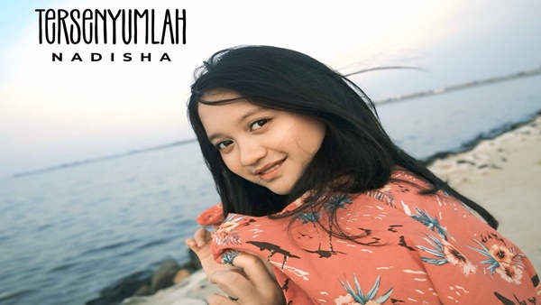 Nadisha Luncurkan Single Debut “Tersenyumlah” di Ultah ke-17 Tahun