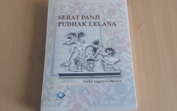 Mengulas Buku “Serat Panji Pudhak Lelana” dan Proses Kreatif Naufal Anggito Yudhistira